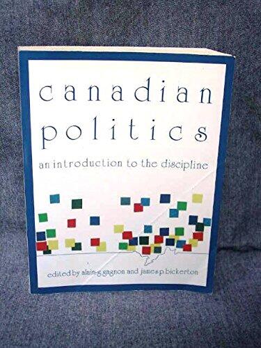 Canadian Politics, First Edition