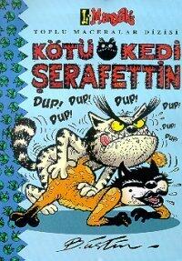 Kötü Kedi Şerafettin 2