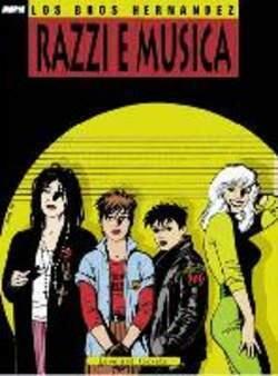 Love and Rockets, Vol. 1: Razzi e musica