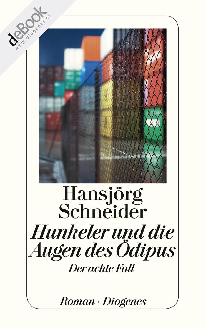 Hunkeler und die Augen des Ödipus (Kommissär Hunkeler 8)