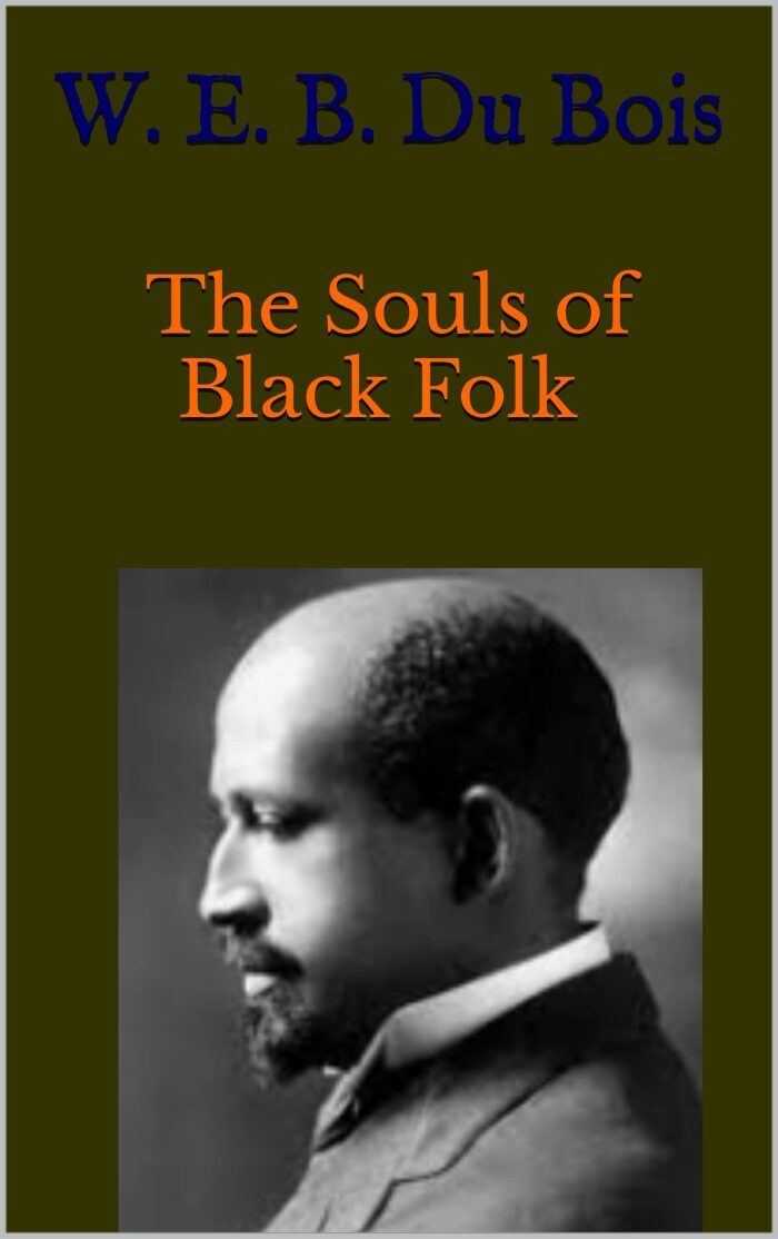 The Souls of Black Folk :Annotated