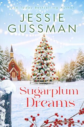 Sugarplum Dreams (Mistletoe Meadows Christmas romance) book 3