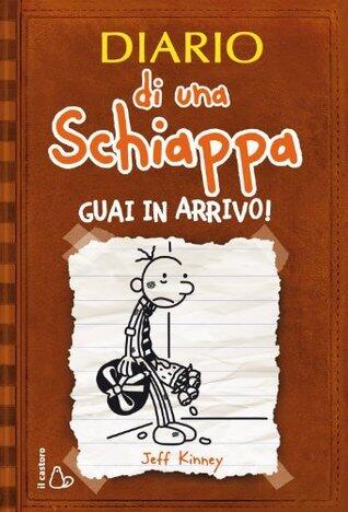 Diario di una Schiappa. Guai in arrivo!