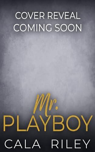 Mr. Playboy: A Billionaire Romance