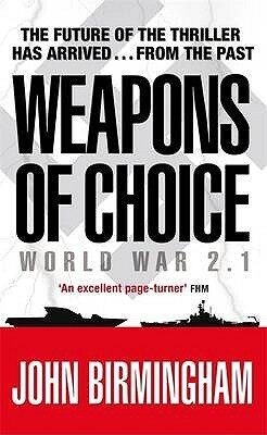 Weapons of Choice