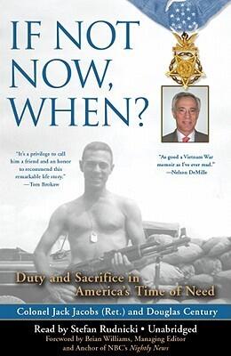 If Not Now, When?: Duty and Sacrifice in Americas Time of Need