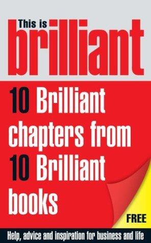 This is Brilliant: CBT, NLP, Confidence, Memory Training, Interview Answers, Negotiations, Selling, Presentation & Networking