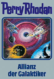 Perry Rhodan 85: Allianz der Galaktiker (Silberband): 5. Band des Zyklus "Aphilie"