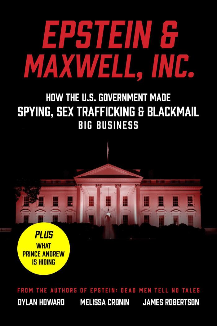 CANCELLED - Epstein & Maxwell, Inc.: How the US Government Helped Make Spying, Sex Trafficking, and Blackmail Big Business