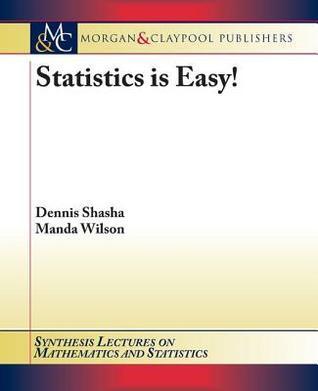 Statistics Is Easy!