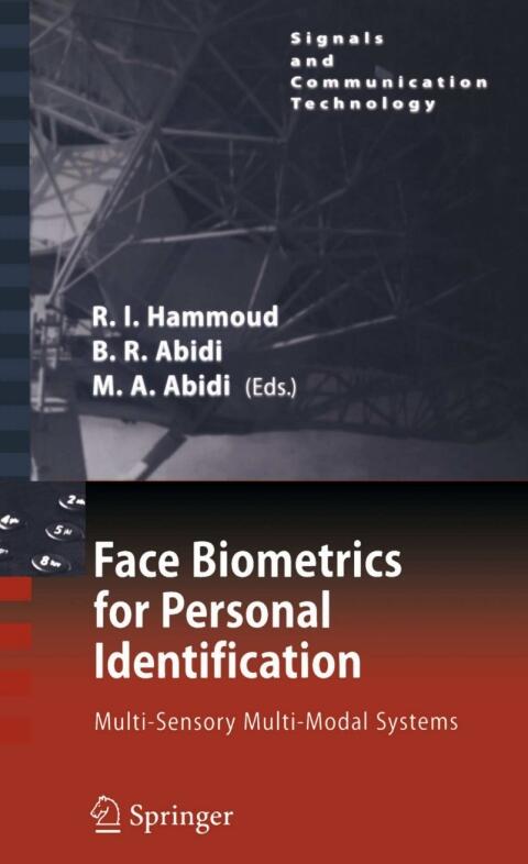 Face Biometrics for Personal Identification: Multi-Sensory Multi-Modal Systems