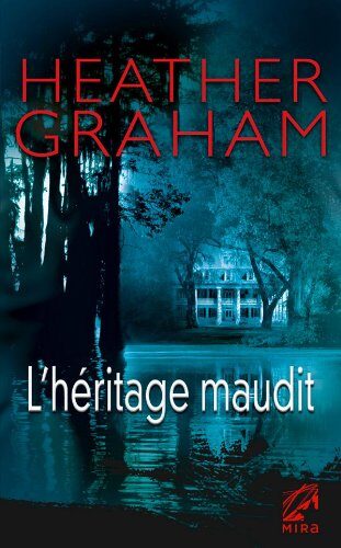 L'héritage maudit (Mira)