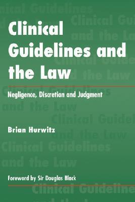 Clinical Guidelines and the Law
