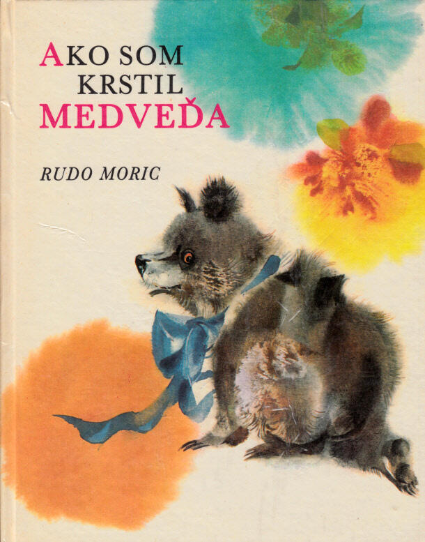 Ako som krstil medveďa
