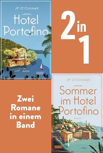 Hotel Portofino & Sommer im Hotel Portofino: Zwei Romane in einem Band