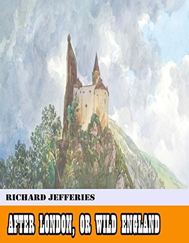 After London, or Wild England [Original - Unabridged - Classicals - Best of all time]