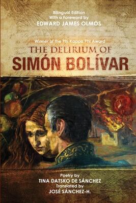 The Delirium of Simon Bolivar. El Delirio de Simon Bolivar