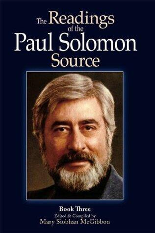 The Readings of the Paul Solomon Source - Book 3