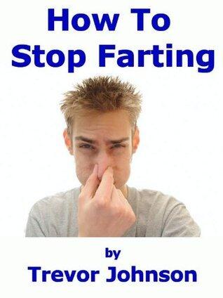 How To Stop Farting