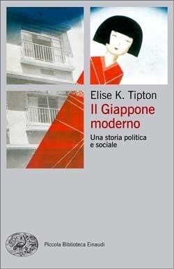 Il Giappone moderno. Una storia politica e sociale