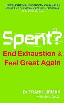 Spent: End Exhaustion and Feel Great Again