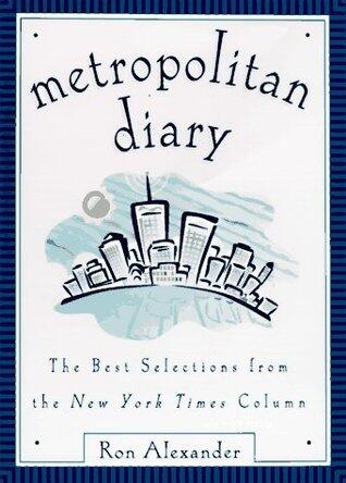 Metropolitan Diary: The Best Selections From The New York Times Column