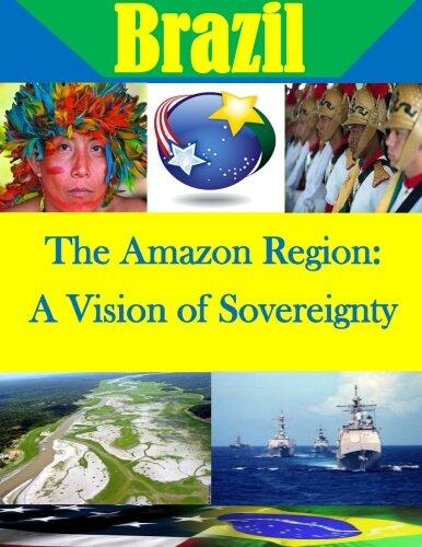 The Amazon Region: A Vision of Sovereignty