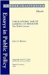 The Economic Way of Looking at Behavior: The Nobel Lecture