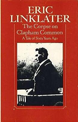 The Corpse on Clapham Common: A Tale of Sixty Years Ago