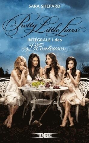 Pretty Little Liars - Intégrale I des Menteuses