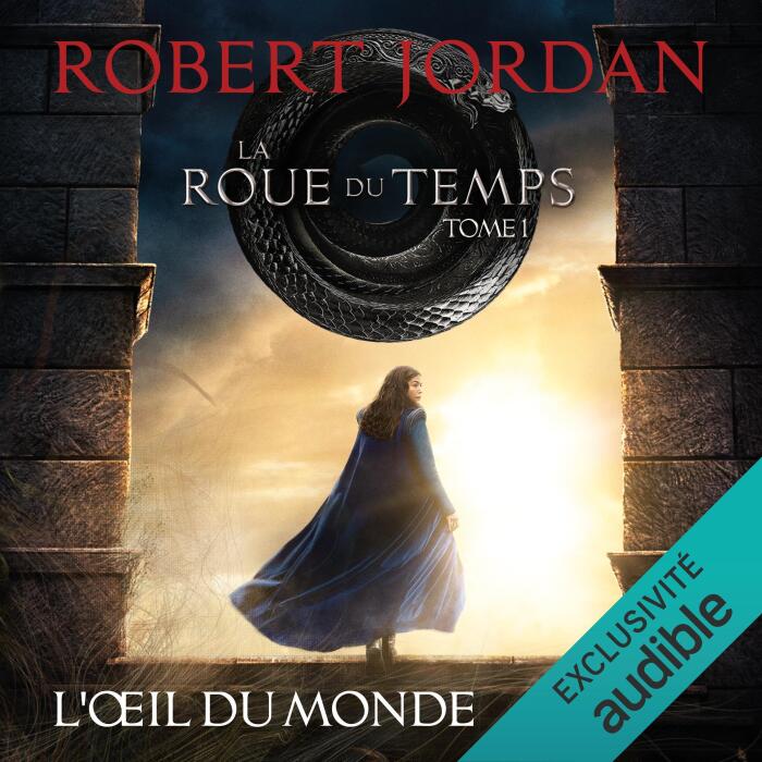 L'Œil du monde: La Roue du Temps 1