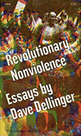 Revolutionary Nonviolence, Essays