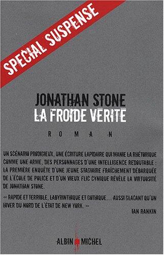 La Froide Vérité