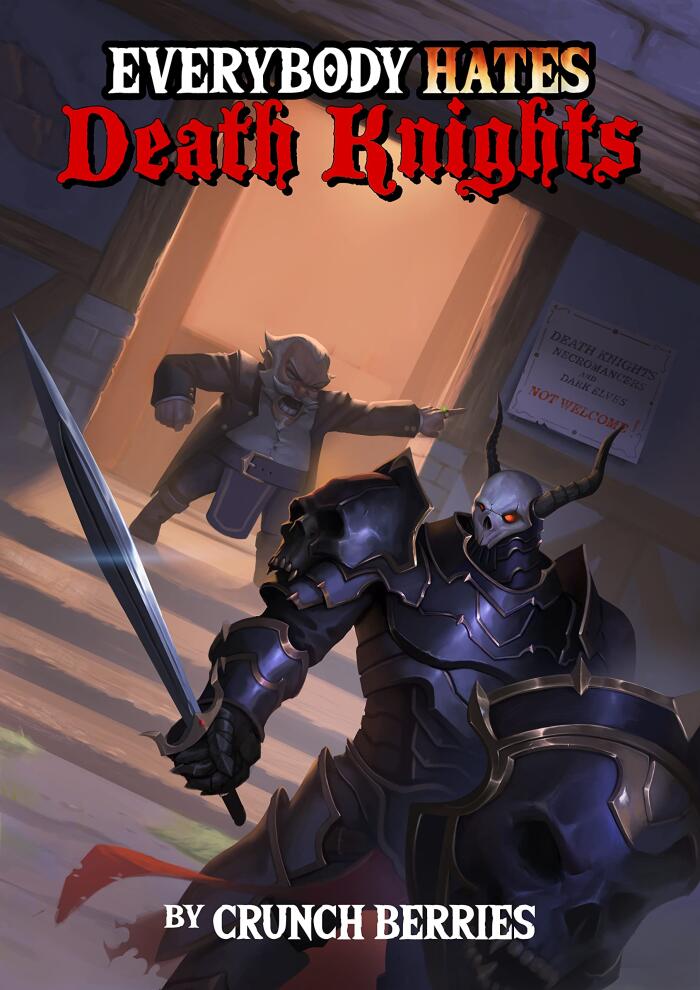Everybody Hates Death Knights