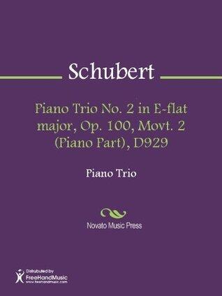 Piano Trio No. 2 in E-flat major, Op. 100, Movt. 2 (Piano Part), D929