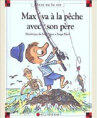 N°63 Max va à la pêche avec son père