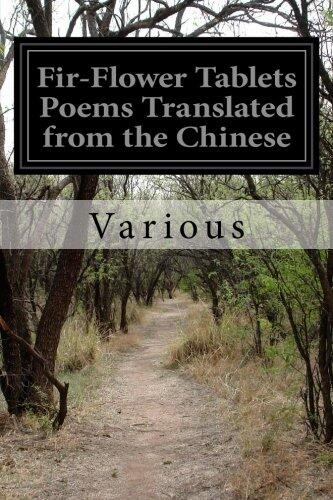 Fir-Flower Tablets Poems Translated from the Chinese