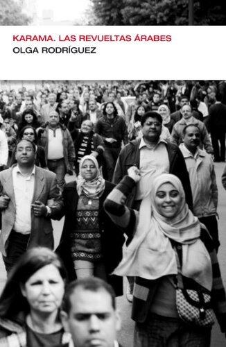 Karama. Las revueltas árabes (Colección Endebate)