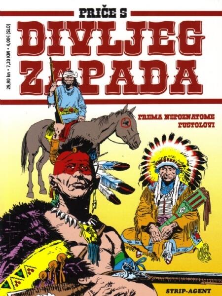 Priče s Divljeg zapada br. 01: Prema nepoznatome - Pustolovi