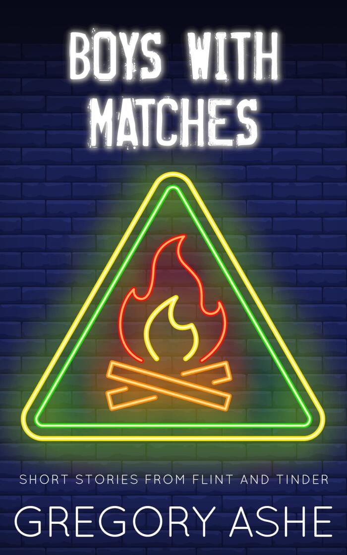 Boys with Matches