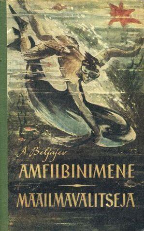 Amfiibinimene: Maailmavalitseja