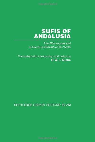 Sufis of Andalusia: The Ruh al-Quds and Al-Durat Fakhirah