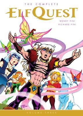 The Complete ElfQuest (Volume Three)