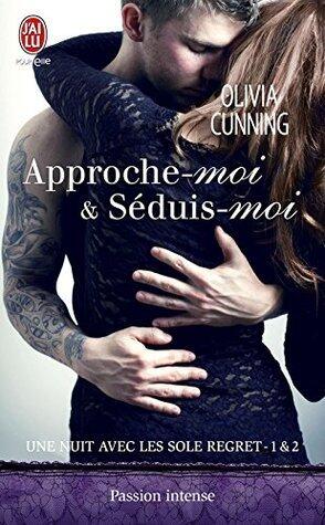 Approche-moi & séduis-moi