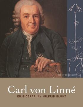 Carl von Linné: An Biografi