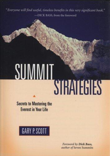 Summit Strategies: Secrets To Mastering The Everest In Your Life