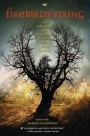 Firebirds (An Anthology of Original Science Fiction and Fantasy)