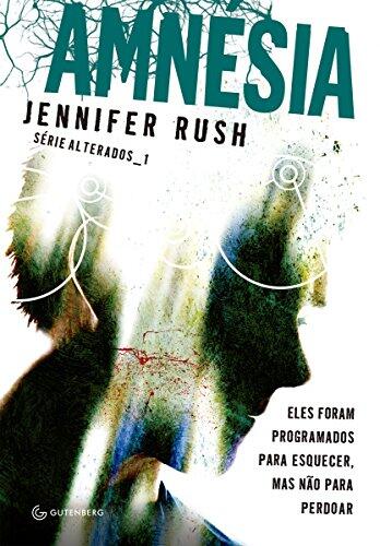 Amnesia: Eles Foram Programados para Esquecer, Mas Não para Perdoar