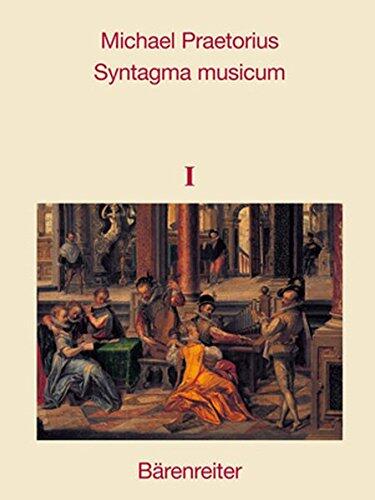 Syntagma musicum Band I-III. Reprint der Originalausgaben von 1614/15 und 1619. 3 Bände im Schuber