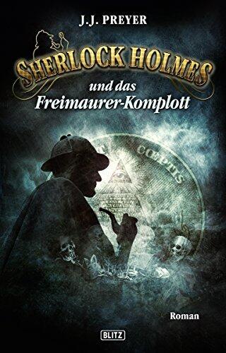 Sherlock Holmes und das Freimaurerkomplott